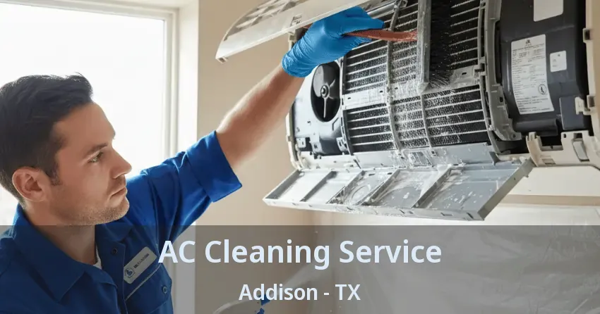 AC Cleaning Service Addison - TX