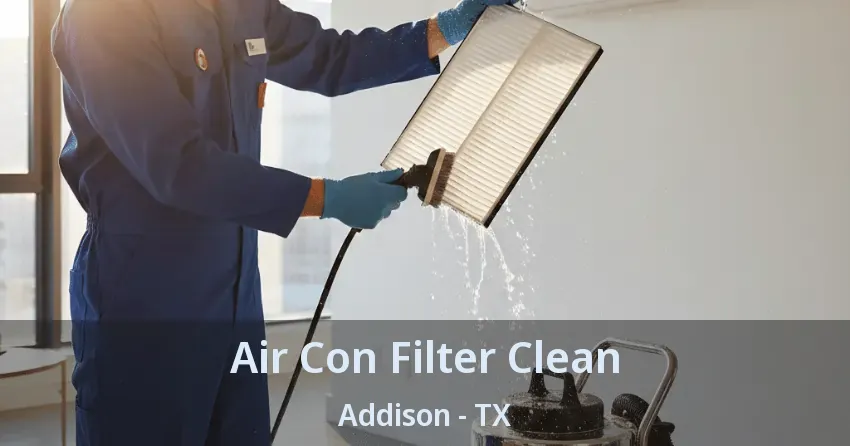 Air Con Filter Clean Addison - TX